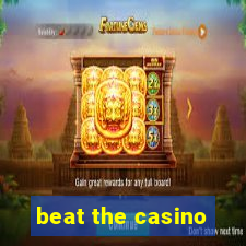 beat the casino