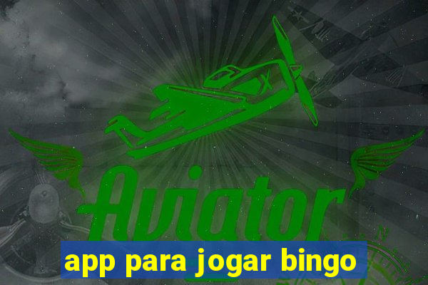 app para jogar bingo