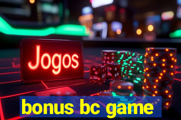 bonus bc game