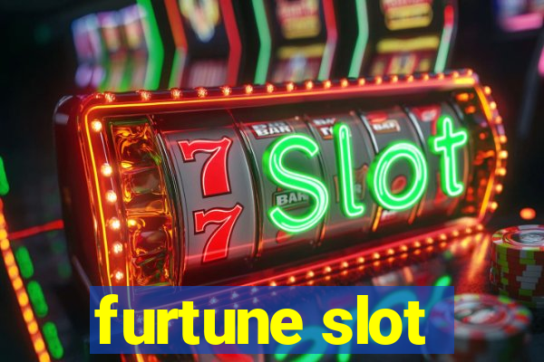 furtune slot