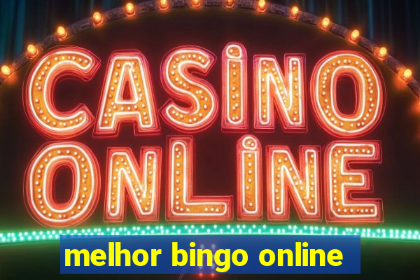 melhor bingo online