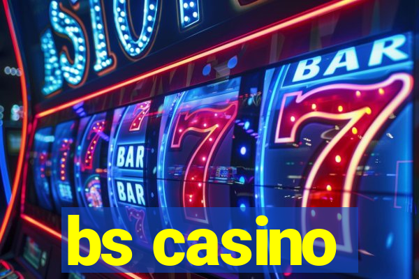 bs casino