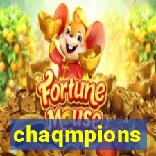 chaqmpions