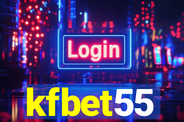 kfbet55