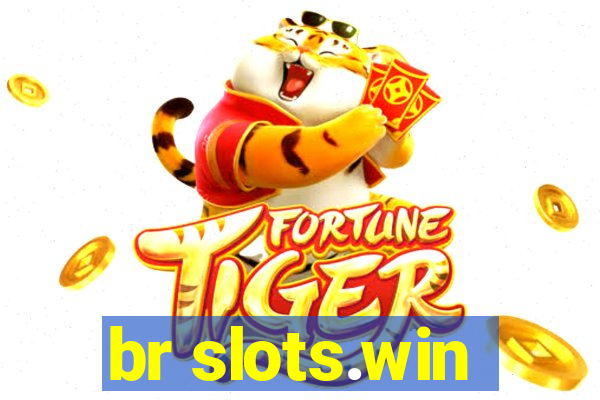 br slots.win