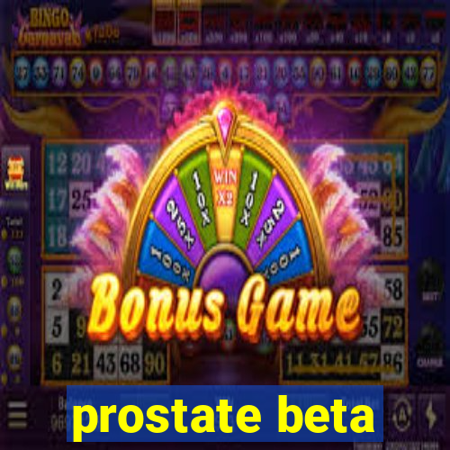 prostate beta