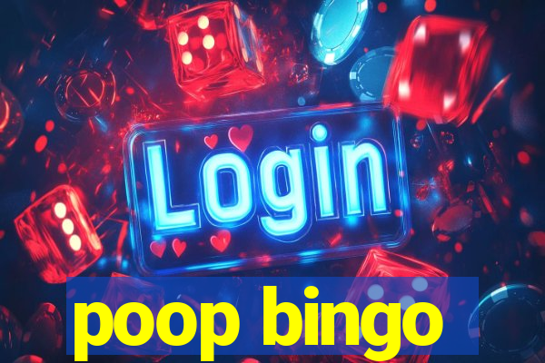 poop bingo