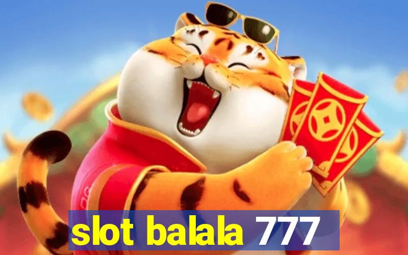 slot balala 777