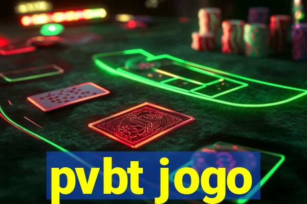 pvbt jogo