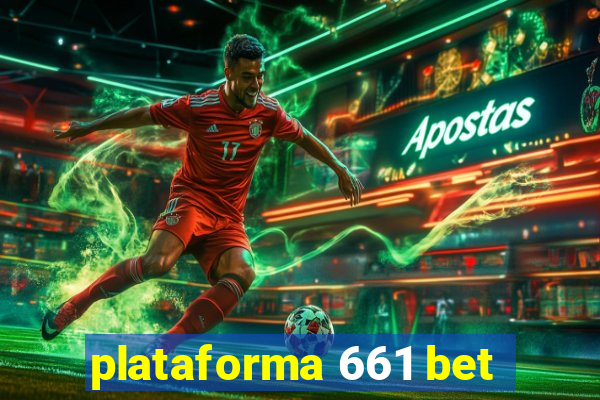 plataforma 661 bet