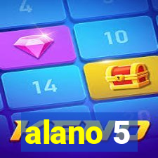 alano 5