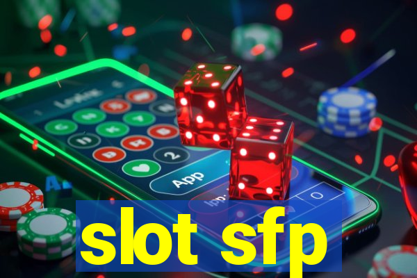 slot sfp