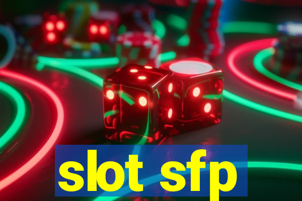 slot sfp