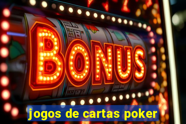 jogos de cartas poker