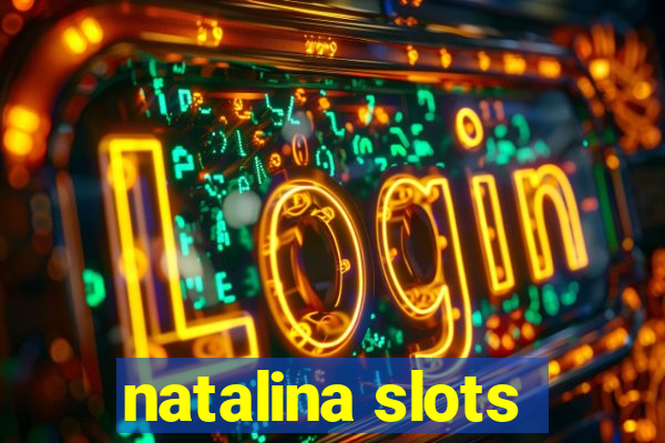 natalina slots