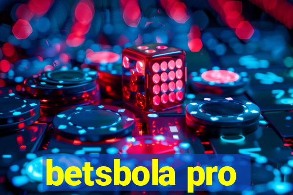 betsbola pro