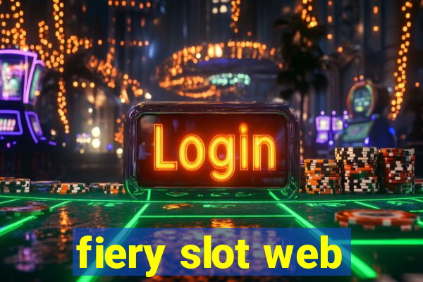 fiery slot web