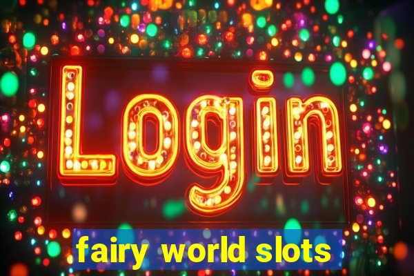 fairy world slots