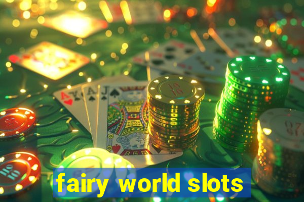 fairy world slots