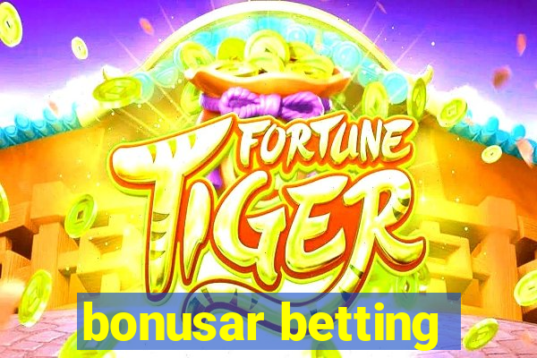 bonusar betting