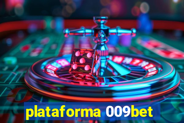 plataforma 009bet