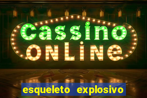 esqueleto explosivo slot review