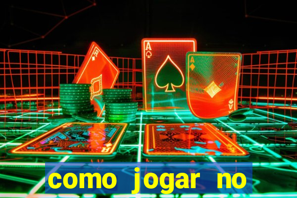 como jogar no fortune tigre