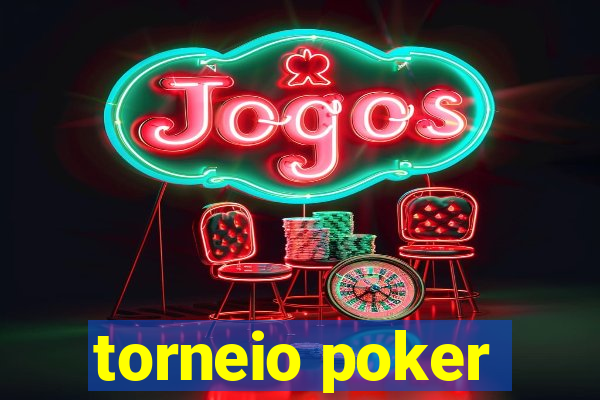 torneio poker