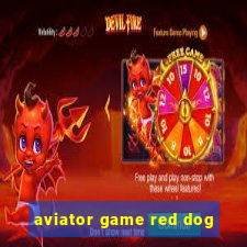 aviator game red dog