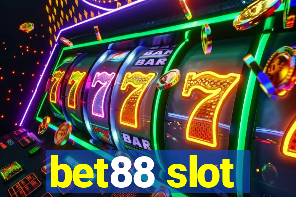 bet88 slot