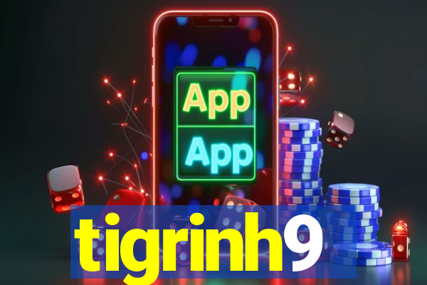 tigrinh9