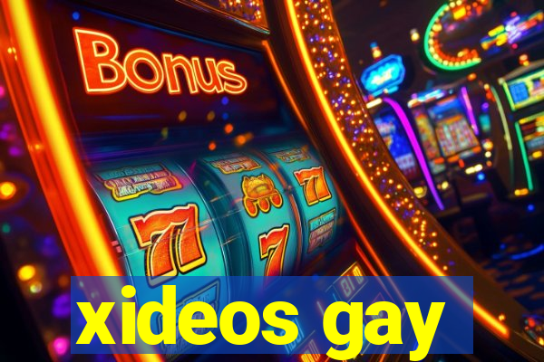 xideos gay