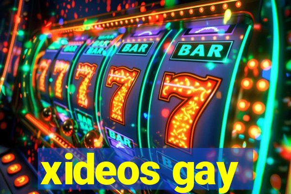 xideos gay