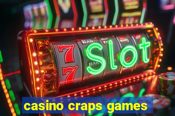 casino craps games