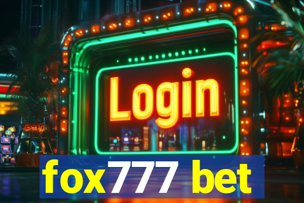 fox777 bet