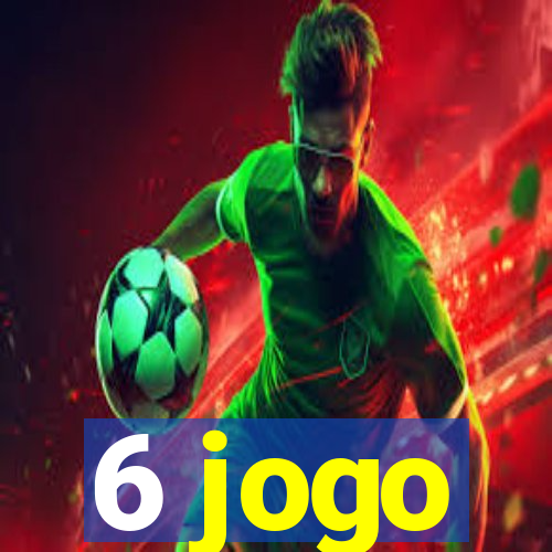 6 jogo