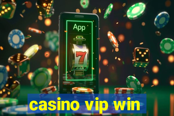 casino vip win