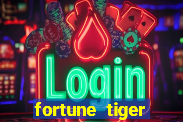 fortune tiger depósito de 5 reais