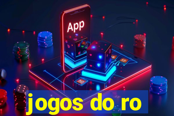 jogos do ro