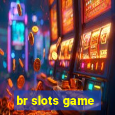 br slots game