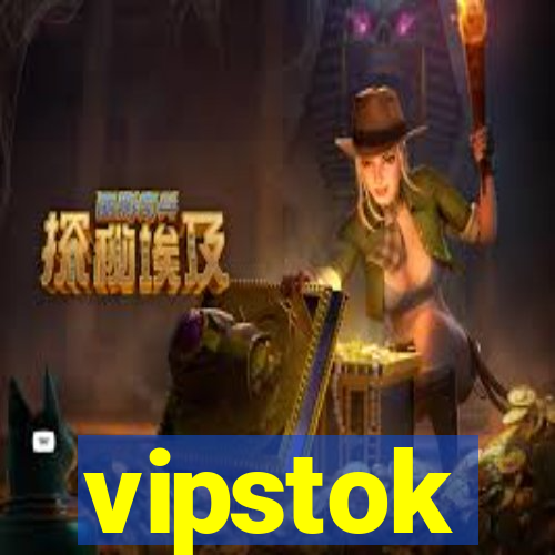 vipstok