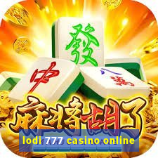 lodi 777 casino online