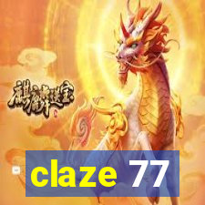 claze 77