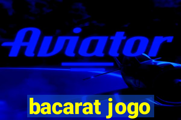 bacarat jogo