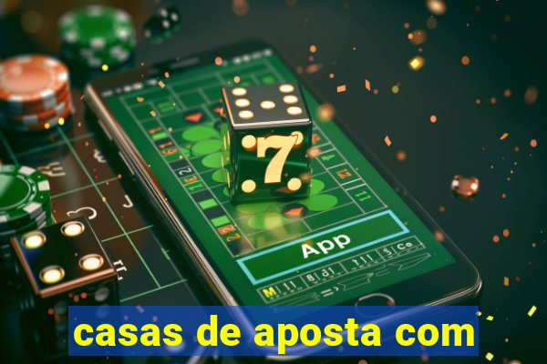 casas de aposta com