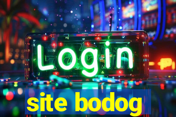 site bodog