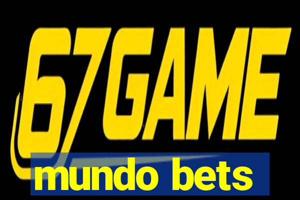 mundo bets