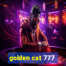 golden cat 777