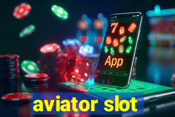 aviator slot