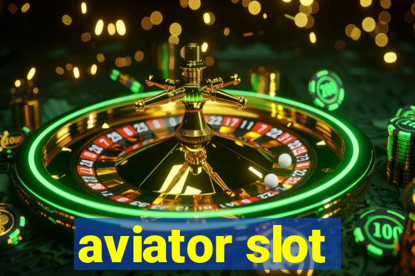 aviator slot